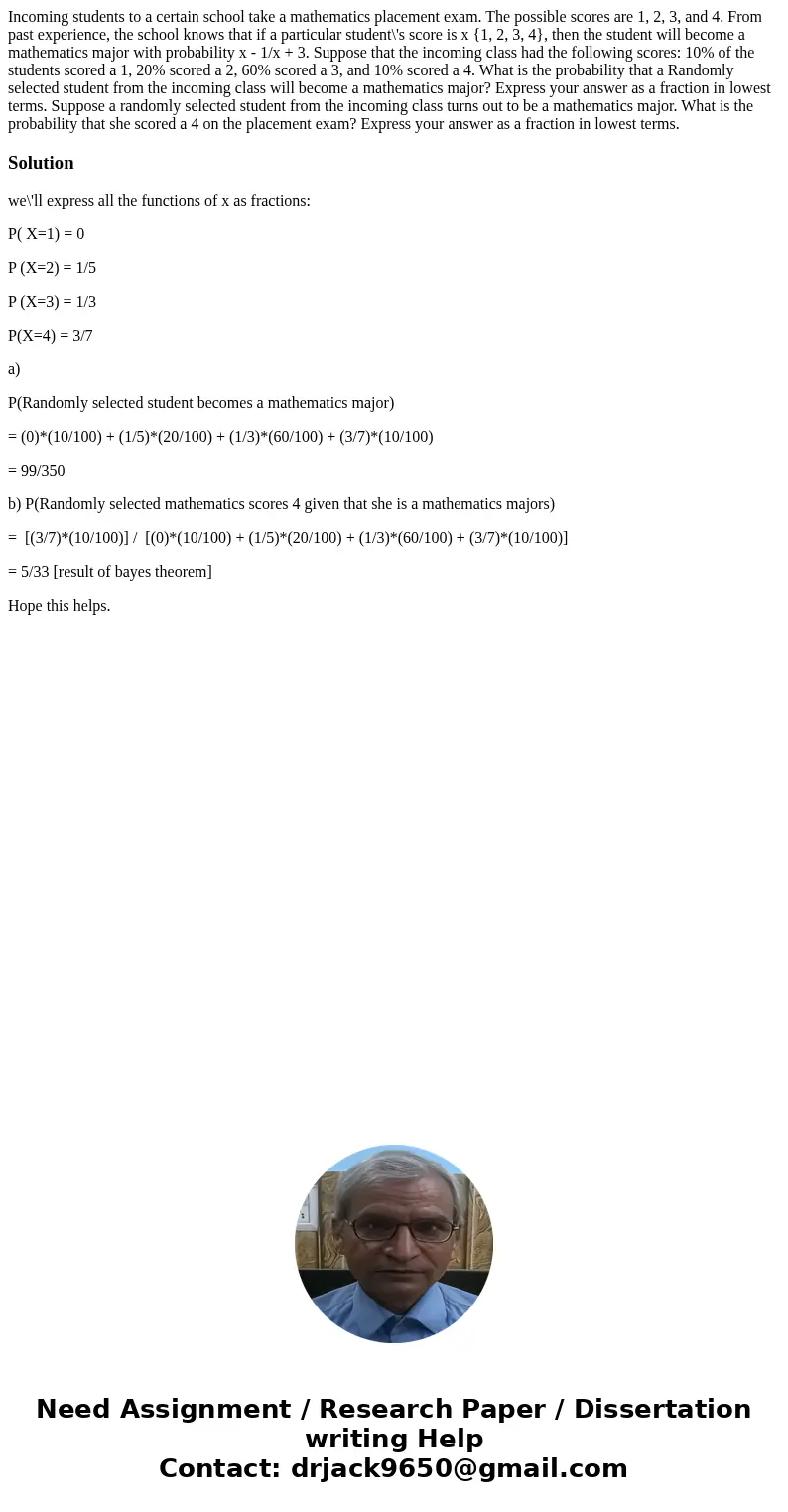 Incoming students to a certain school take a mathematics placement exam. The possible scores are 1, 2, 3, and 4. From past experience, the school knows that if  Incoming students to a certain school take a mathematics placement exam. The possible scores are 1, 2, 3, and 4. From past experience, the school knows that if