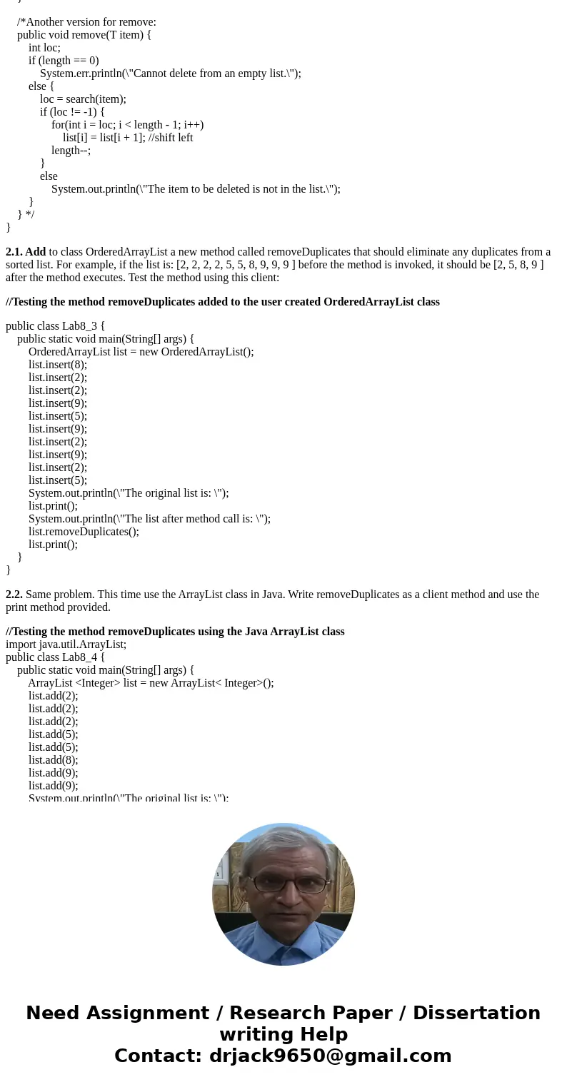 JAVA LAB #8 - ARRAY BASED LISTS The next exercise is based on this implemetation for an UnorderedArrayList of integers: //Interface: ArrayListADT //works for in