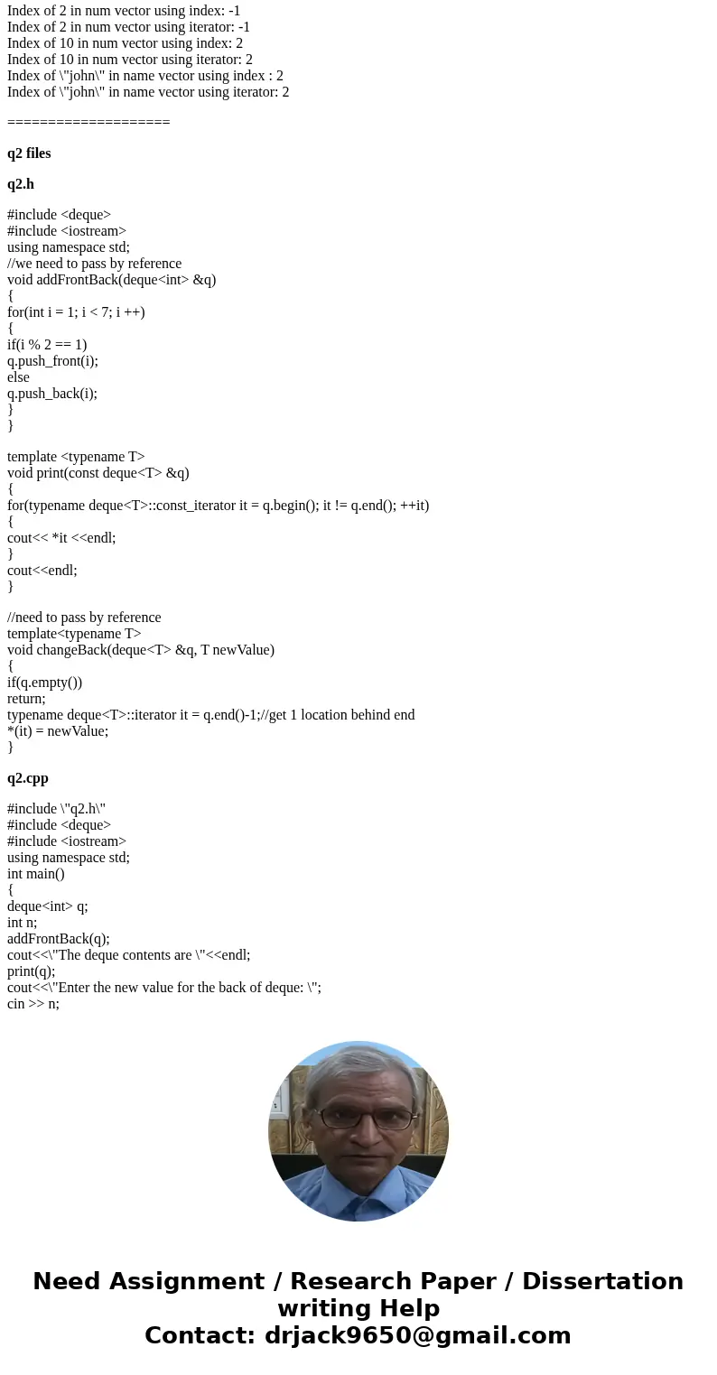 Lab 13: Practicing STL Vector Container: 1a. Write a template function(in header file) to search a value stored in a vector and return the position(index) of th Lab 13: Practicing STL Vector Container: 1a. Write a template function(in header file) to search a value stored in a vector and return the position(index) of th