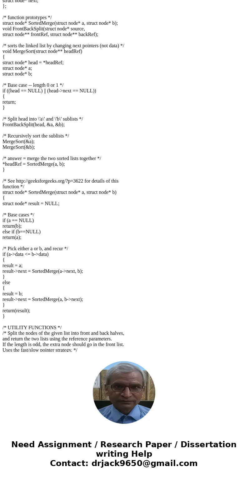 Merge Sort implementation in C++ The implementation for Mergesort given in Section 7.4 takes an array as input and soils that array. At the beginning of Section