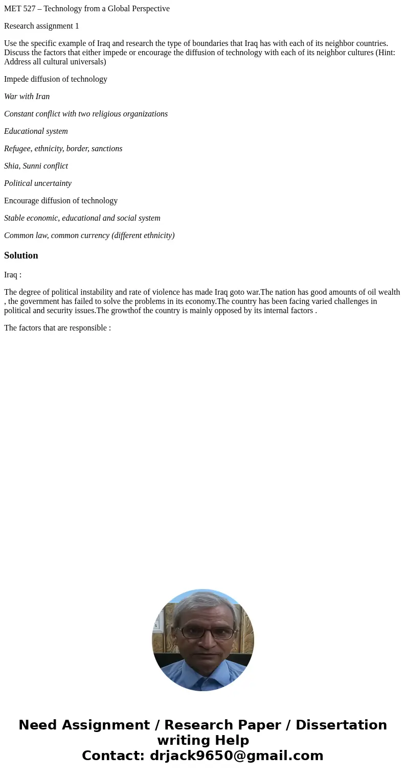 MET 527 – Technology from a Global Perspective Research assignment 1 Use the specific example of Iraq and research the type of boundaries that Iraq has with eac