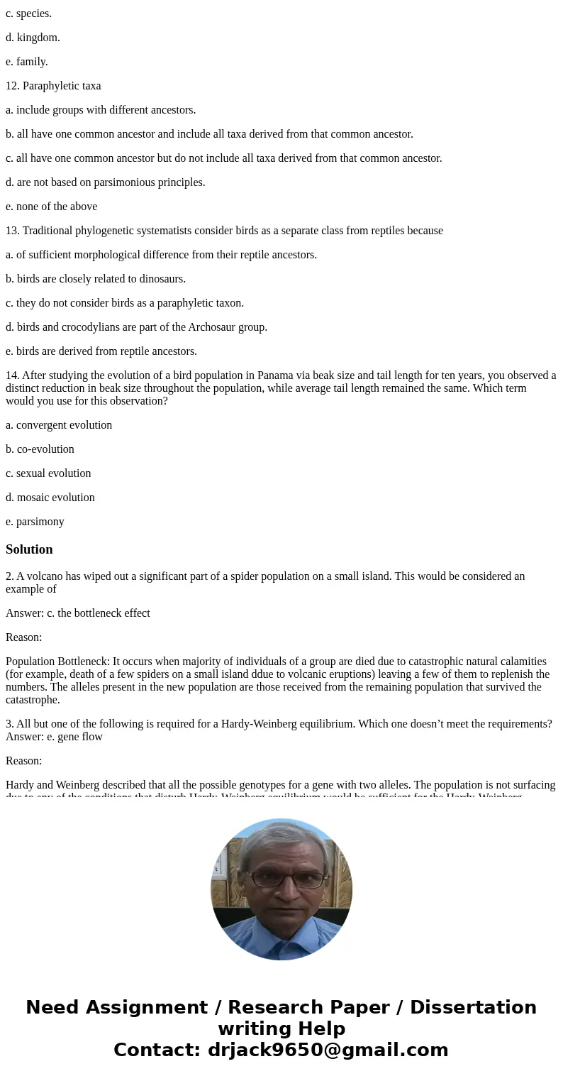 multiple choice: choose right answer 1. After you study a population of a butterfly species over several generations, you observe that its average wing size is 