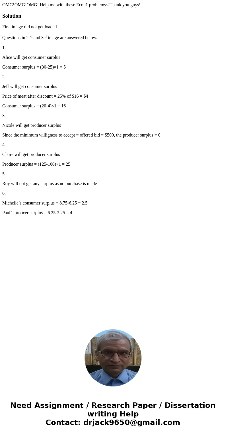 OMG!OMG!OMG! Help me with these Econ1 problems< Thank you guys!SolutionFirst image did not get loaded Questions in 2nd and 3rd image are answered below. 1. A OMG!OMG!OMG! Help me with these Econ1 problems< Thank you guys!SolutionFirst image did not get loaded Questions in 2nd and 3rd image are answered below. 1. A