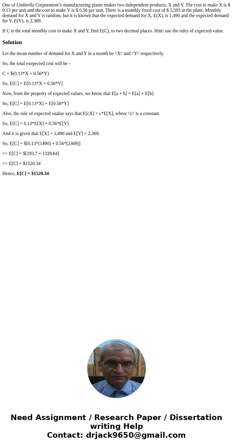 One of Umbrella Corporation\'s manufacturing plants makes two independent products, X and Y. The cost to make X is $ 0.13 per unit and the cost to make Y is $ 0 One of Umbrella Corporation\'s manufacturing plants makes two independent products, X and Y. The cost to make X is $ 0.13 per unit and the cost to make Y is $ 0