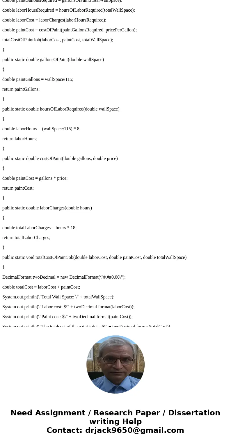 Paint Job Estimator A painting company has determined that for every 112 square feet of wall space, one gallon of paint and eight hours of labor will be require Paint Job Estimator A painting company has determined that for every 112 square feet of wall space, one gallon of paint and eight hours of labor will be require