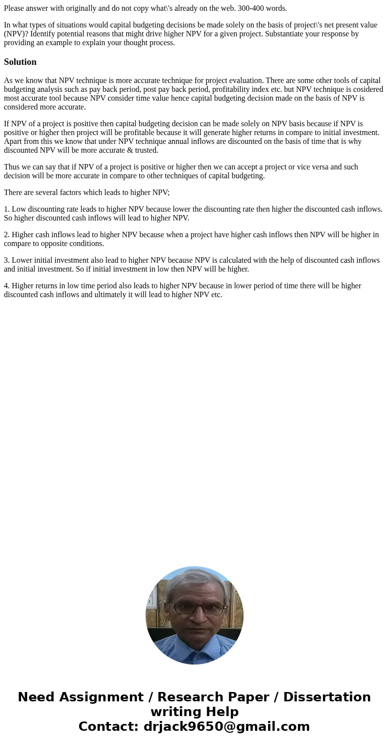 Please answer with originally and do not copy what\'s already on the web. 300-400 words. In what types of situations would capital budgeting decisions be made s Please answer with originally and do not copy what\'s already on the web. 300-400 words. In what types of situations would capital budgeting decisions be made s