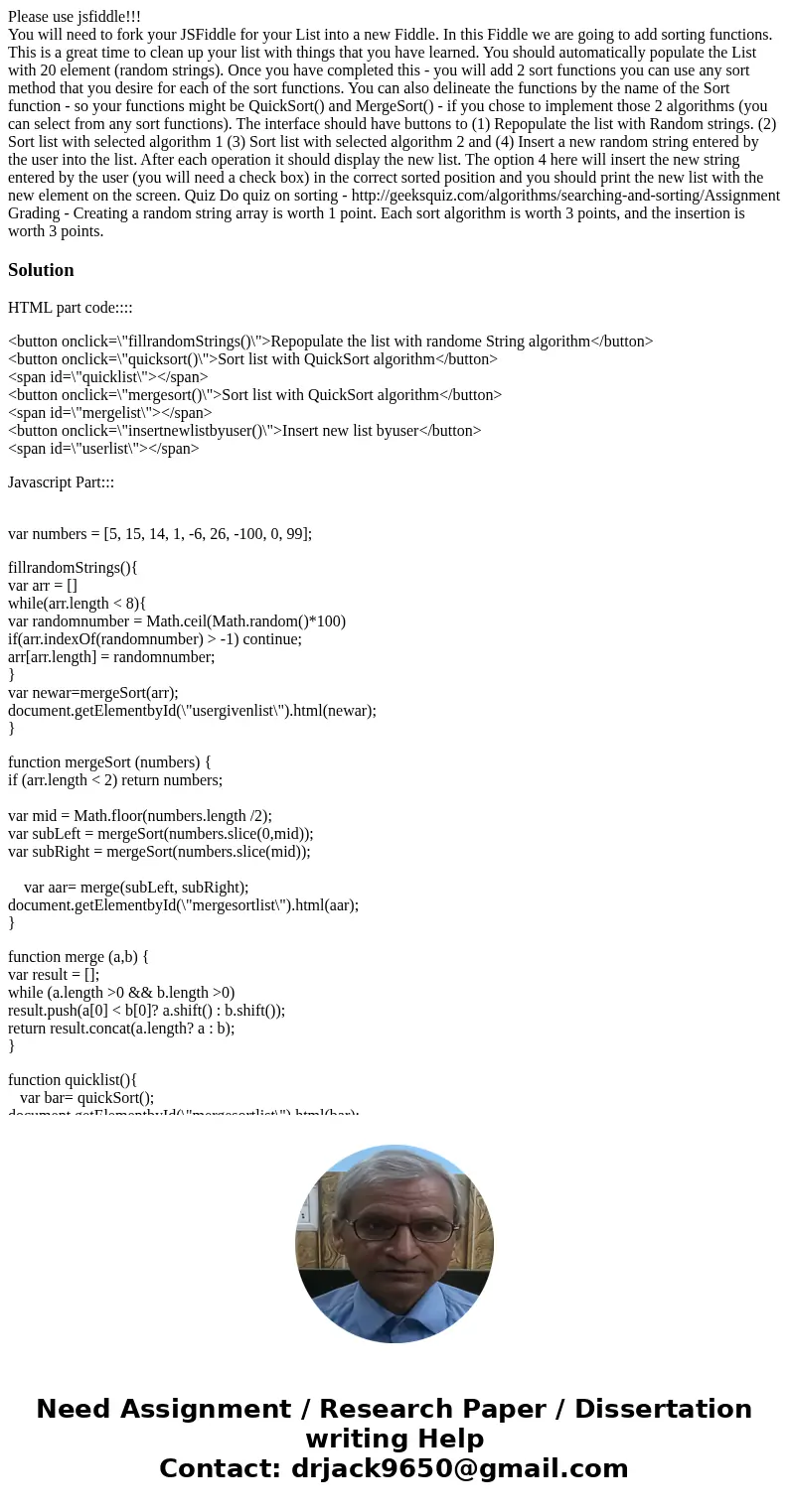 Please use jsfiddle!!! You will need to fork your JSFiddle for your List into a new Fiddle. In this Fiddle we are going to add sorting functions. This is a grea Please use jsfiddle!!! You will need to fork your JSFiddle for your List into a new Fiddle. In this Fiddle we are going to add sorting functions. This is a grea