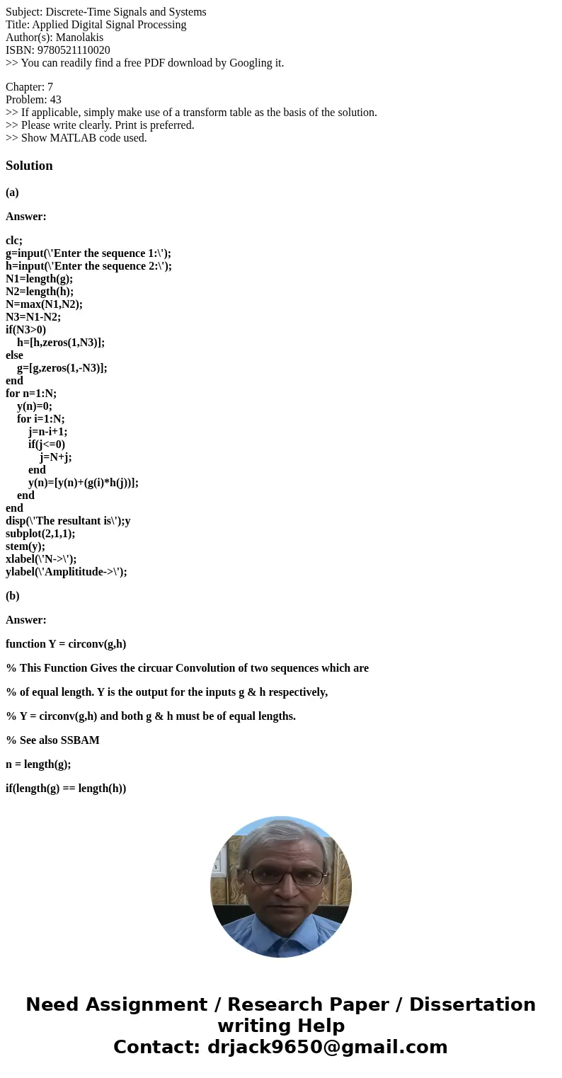 Subject: Discrete-Time Signals and Systems Title: Applied Digital Signal Processing Author(s): Manolakis ISBN: 9780521110020 >> You can readily find a fre