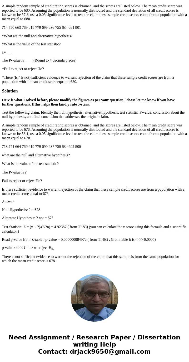 Test the following claim. Identify the null hypothesis, alternative hypothesis, test statistic, P-value, conclusion about the null hypothesis, and final conclus Test the following claim. Identify the null hypothesis, alternative hypothesis, test statistic, P-value, conclusion about the null hypothesis, and final conclus
