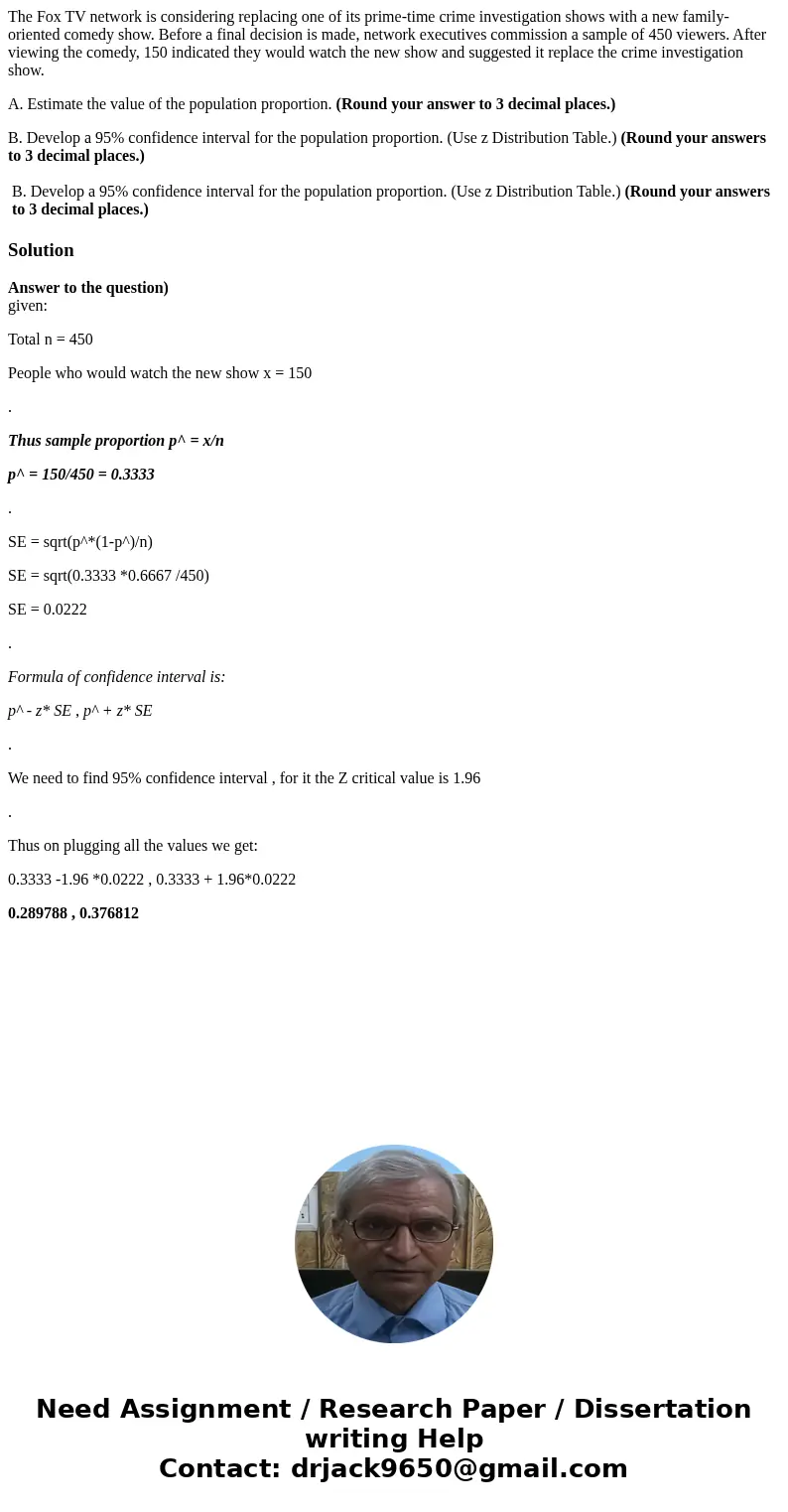 The Fox TV network is considering replacing one of its prime-time crime investigation shows with a new family-oriented comedy show. Before a final decision is m