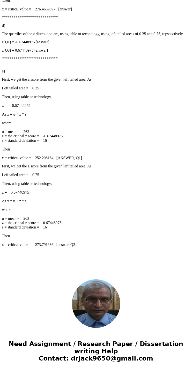 The length of human pregnancies from conception to birth varies according to a distribution that is approximately Normal with mean 263 days and standard deviati The length of human pregnancies from conception to birth varies according to a distribution that is approximately Normal with mean 263 days and standard deviati