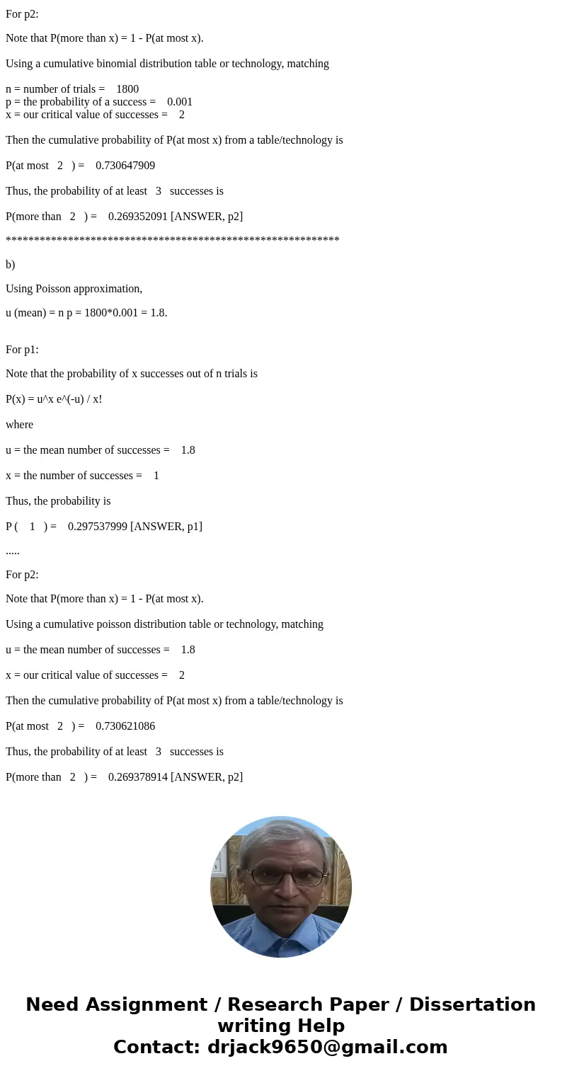 the probability that a child is handicapped is 10^-3 find the probability p1 that in a school of 1800 children, one is handicapped, and the probability p2 that  the probability that a child is handicapped is 10^-3 find the probability p1 that in a school of 1800 children, one is handicapped, and the probability p2 that