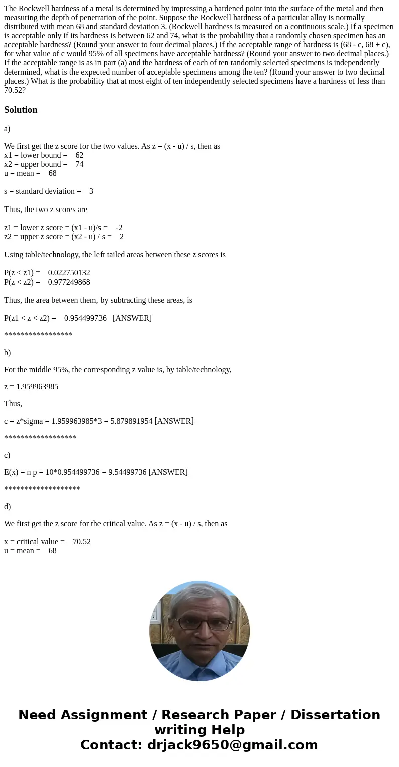 The Rockwell hardness of a metal is determined by impressing a hardened point into the surface of the metal and then measuring the depth of penetration of the   The Rockwell hardness of a metal is determined by impressing a hardened point into the surface of the metal and then measuring the depth of penetration of the