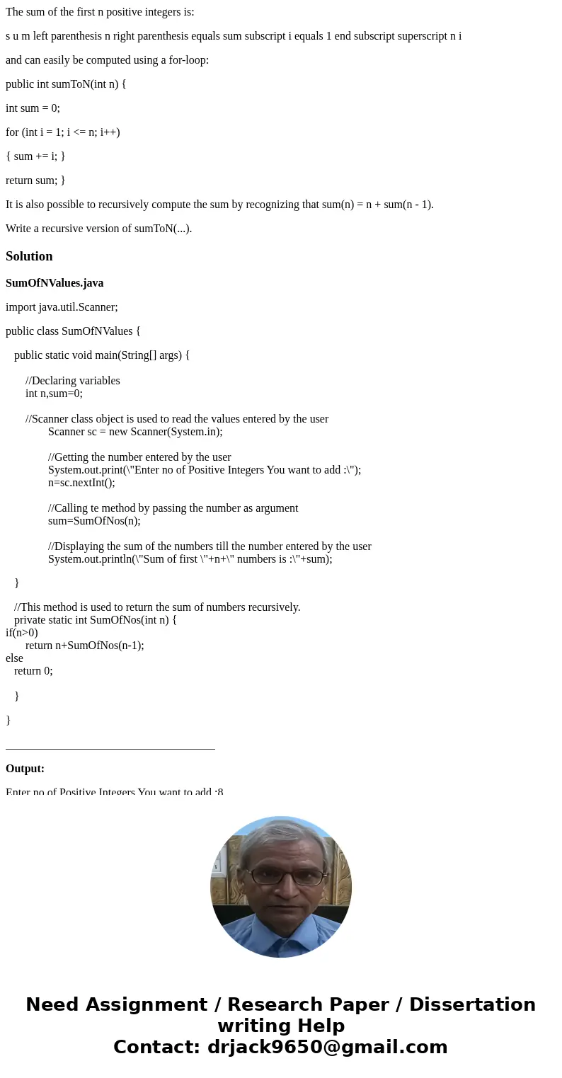 The sum of the first n positive integers is: s u m left parenthesis n right parenthesis equals sum subscript i equals 1 end subscript superscript n i and can ea The sum of the first n positive integers is: s u m left parenthesis n right parenthesis equals sum subscript i equals 1 end subscript superscript n i and can ea