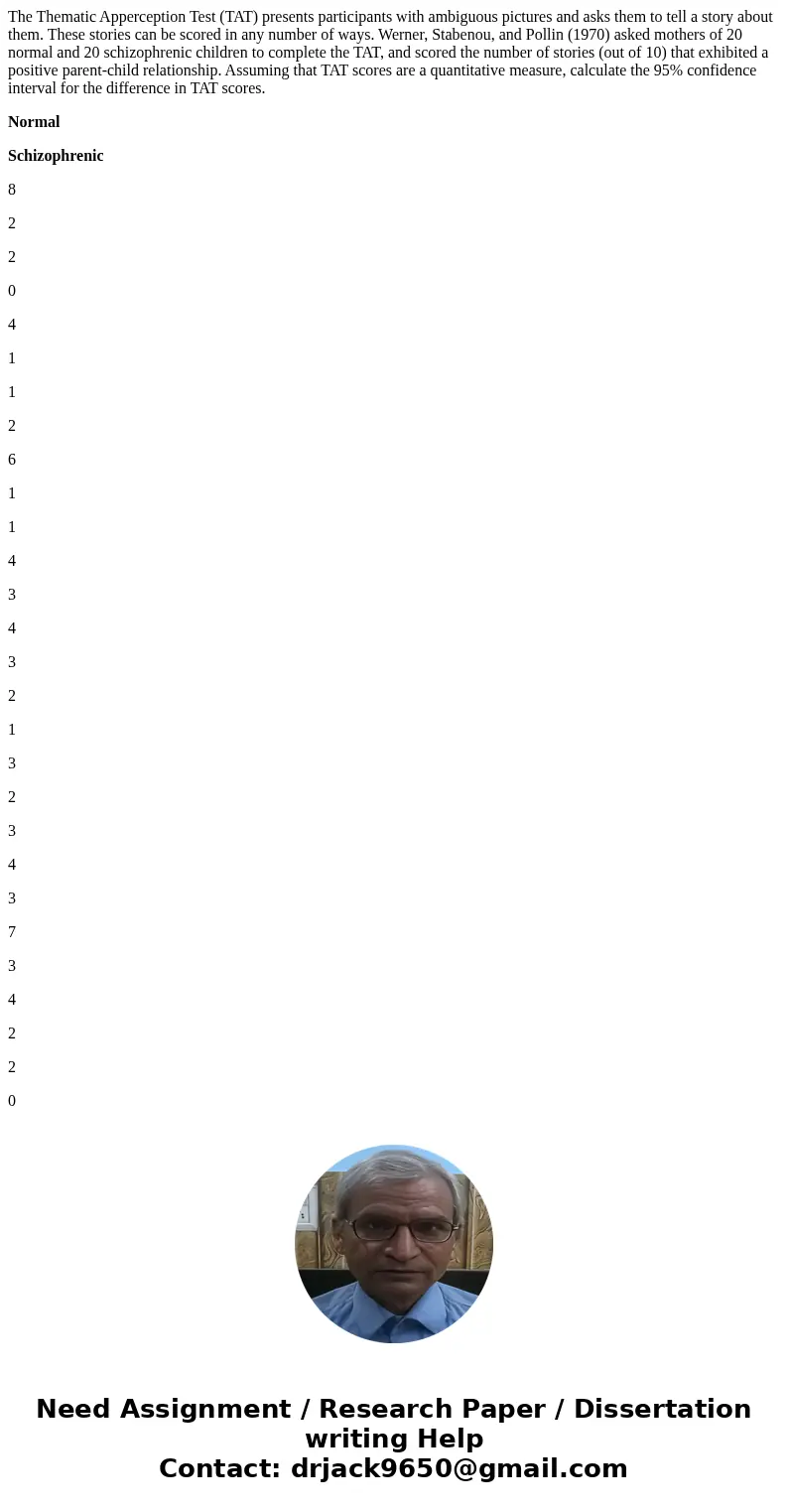 The Thematic Apperception Test (TAT) presents participants with ambiguous pictures and asks them to tell a story about them. These stories can be scored in any 