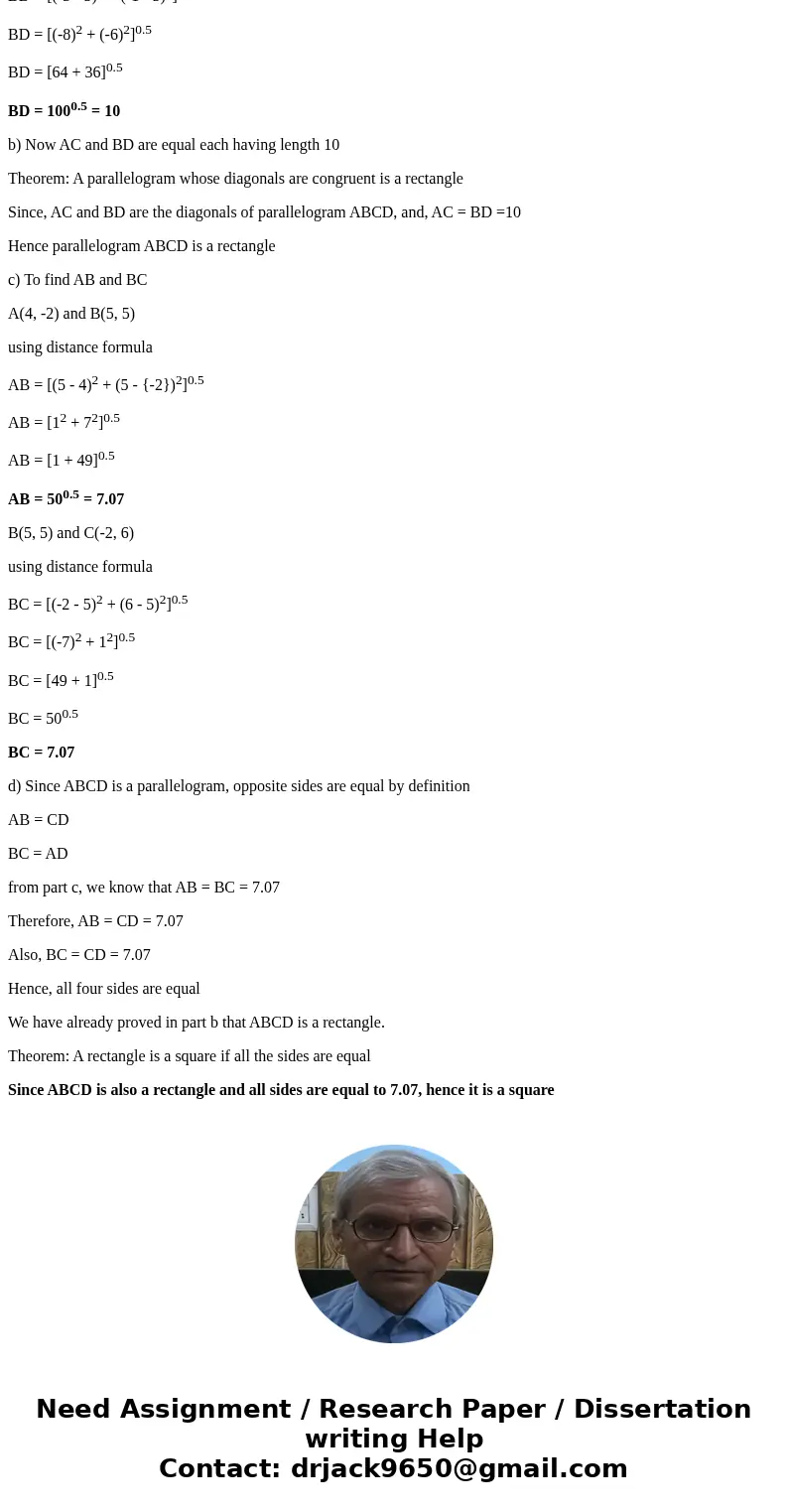 uDeties of a square and use the distancefm EXERCISE #1 In the coordinate plane, A (4,-2),B (5,5), C(-2,6) and D (-3,-1) are the vertices of a parallelogram a)   uDeties of a square and use the distancefm EXERCISE #1 In the coordinate plane, A (4,-2),B (5,5), C(-2,6) and D (-3,-1) are the vertices of a parallelogram a)