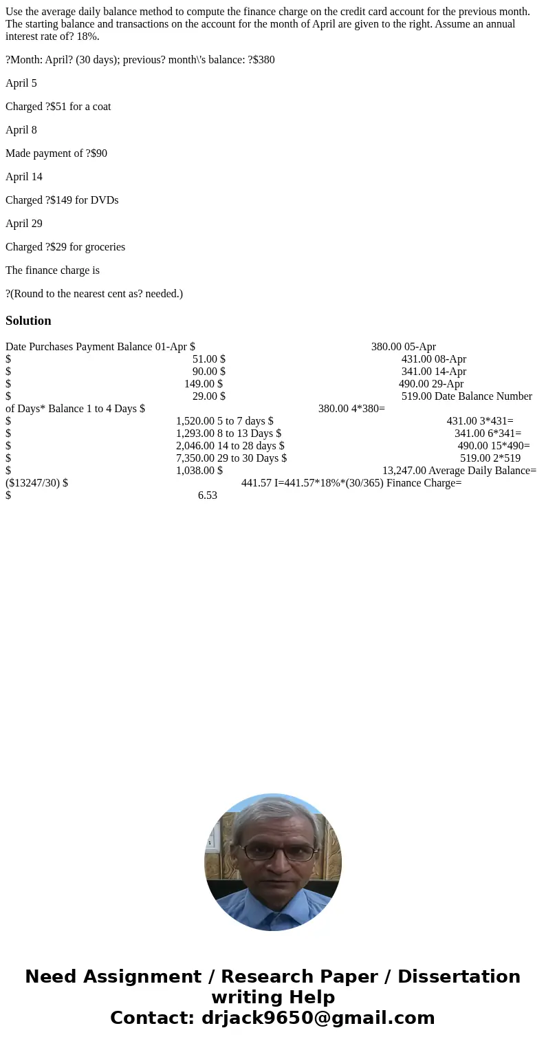 Use the average daily balance method to compute the finance charge on the credit card account for the previous month. The starting balance and transactions on t Use the average daily balance method to compute the finance charge on the credit card account for the previous month. The starting balance and transactions on t