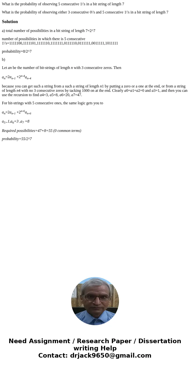 What is the probability of observing 5 consecutive 1\'s in a bit string of length 7 What is the probability of observing either 3 consecutive 0\'s and 5 consecu What is the probability of observing 5 consecutive 1\'s in a bit string of length 7 What is the probability of observing either 3 consecutive 0\'s and 5 consecu