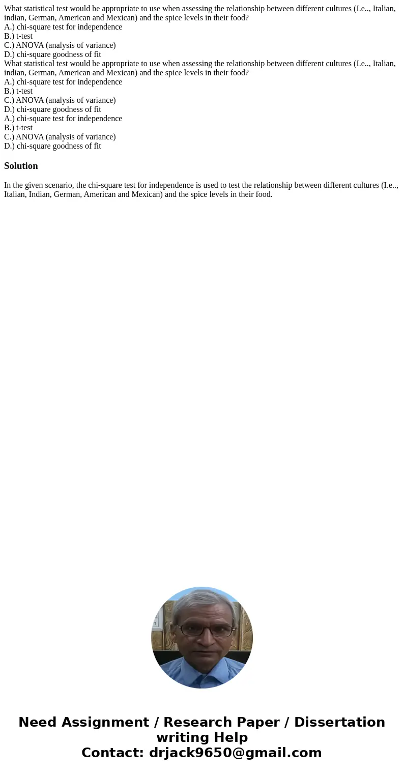 What statistical test would be appropriate to use when assessing the relationship between different cultures (I.e.., Italian, indian, German, American and Mexi  What statistical test would be appropriate to use when assessing the relationship between different cultures (I.e.., Italian, indian, German, American and Mexi