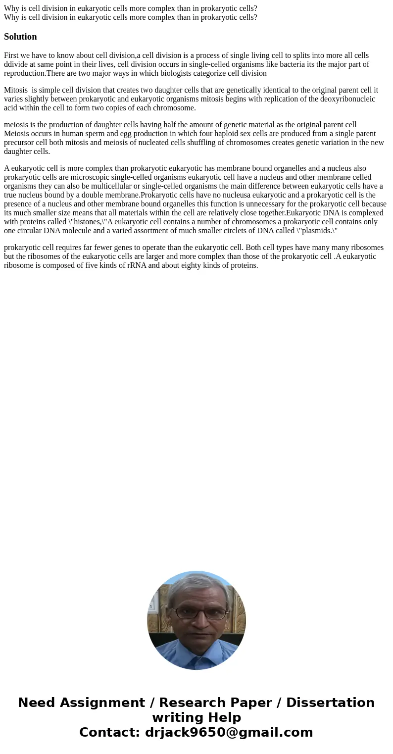 Why is cell division in eukaryotic cells more complex than in prokaryotic cells? Why is cell division in eukaryotic cells more complex than in prokaryotic cells Why is cell division in eukaryotic cells more complex than in prokaryotic cells? Why is cell division in eukaryotic cells more complex than in prokaryotic cells