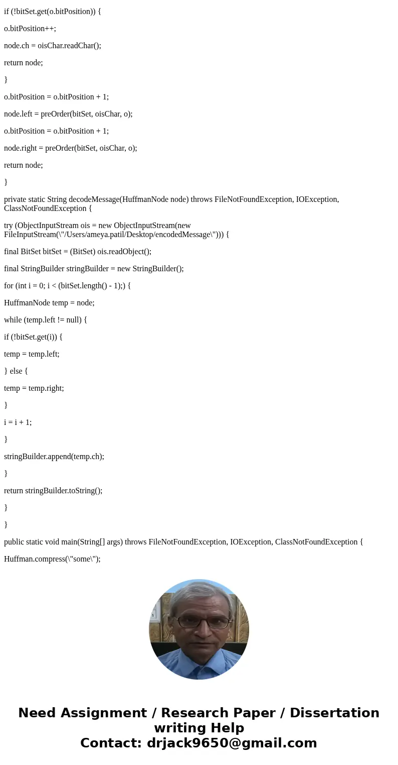 write a java program related to Huffman coding.SolutionThe Java program for Huffman coding is as below: public final class Huffman { private Huffman() {}; priva