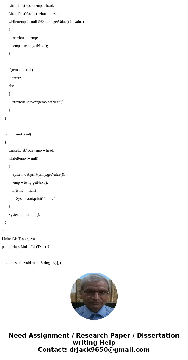 Write a java program to demonstrate linked lists and its implementations a. Draw the structure b. Create a LinkedListNode class c. Write a method to display inf