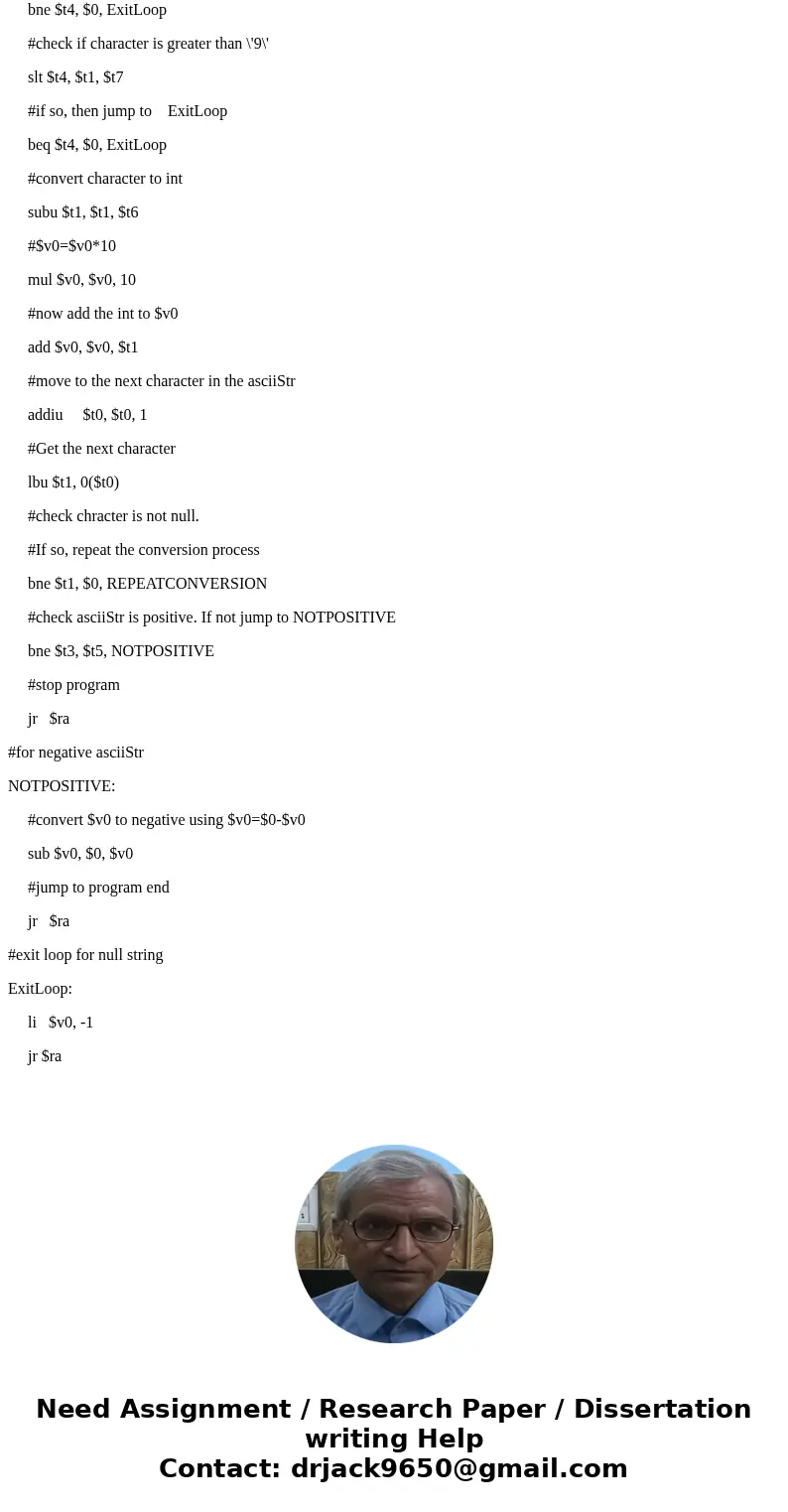 Write a program in MIPS assembly language to convert an ASCII number string containing positive and negative integer decimal strings, to an integer. Your progra Write a program in MIPS assembly language to convert an ASCII number string containing positive and negative integer decimal strings, to an integer. Your progra