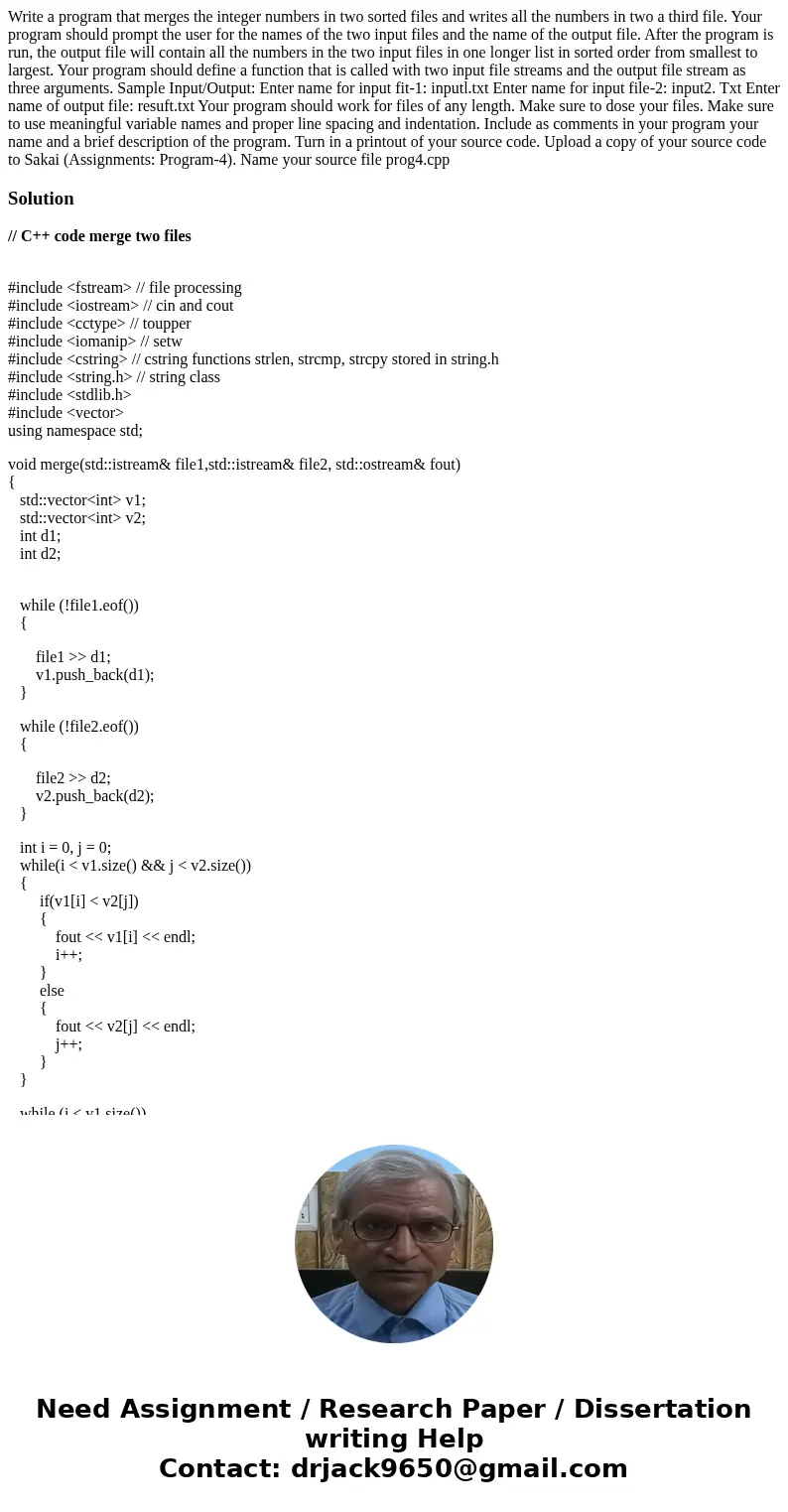  Write a program that merges the integer numbers in two sorted files and writes all the numbers in two a third file. Your program should prompt the user for the