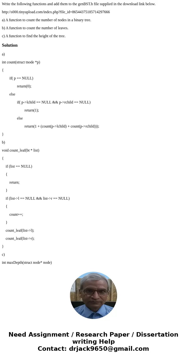 Write the following functions and add them to the genBST.h file supplied in the download link below. http://s000.tinyupload.com/index.php?file_id=86544375185714 Write the following functions and add them to the genBST.h file supplied in the download link below. http://s000.tinyupload.com/index.php?file_id=86544375185714