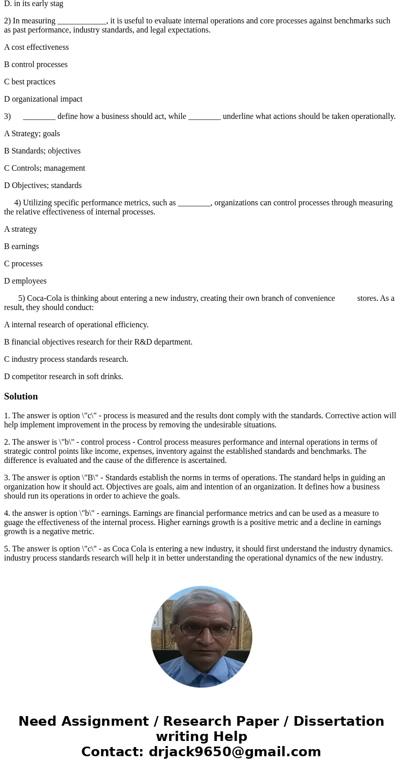 1) Taking corrective action is required when the process is: A. Unpredictable and risky. B. a new leadership team is required. C. measured and the results don\' 1) Taking corrective action is required when the process is: A. Unpredictable and risky. B. a new leadership team is required. C. measured and the results don\'