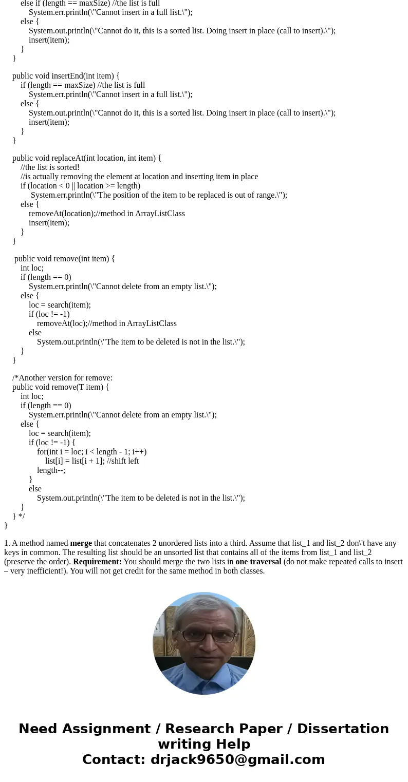 2. (Sorted list: array implementation) This sorted list ADT discussed in class should be extended by the addition of two new methods: //Interface: ArrayListADT 