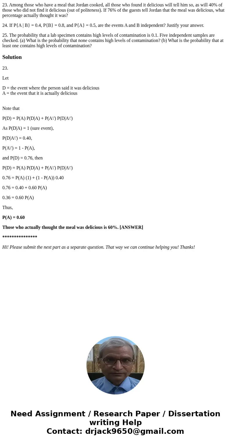 23. Among those who have a meal that Jordan cooked, all those who found it delicious will tell him so, as will 40% of those who did not find it delicious (out o 23. Among those who have a meal that Jordan cooked, all those who found it delicious will tell him so, as will 40% of those who did not find it delicious (out o