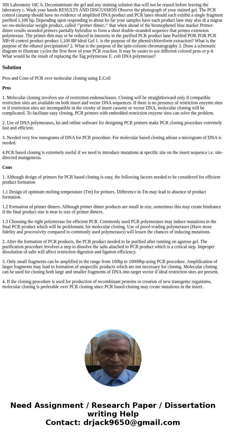 300 Laboratory 18C b. Decontaminate the gel and any staining solution that will not be reused before leaving the laboratory c. Wash your hands RESULTS AND DISC  300 Laboratory 18C b. Decontaminate the gel and any staining solution that will not be reused before leaving the laboratory c. Wash your hands RESULTS AND DISC