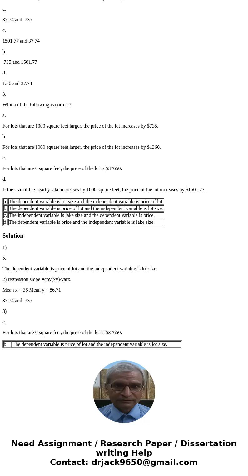 A developer who specializes in summer cottage properties is considering purchasing a large tract of land adjoining a lake. The current owner of the tract has al A developer who specializes in summer cottage properties is considering purchasing a large tract of land adjoining a lake. The current owner of the tract has al