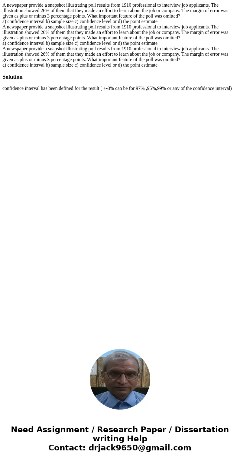 A newspaper provide a snapshot illustrating poll results from 1910 professional to interview job applicants. The illustration showed 26% of them that they made  A newspaper provide a snapshot illustrating poll results from 1910 professional to interview job applicants. The illustration showed 26% of them that they made