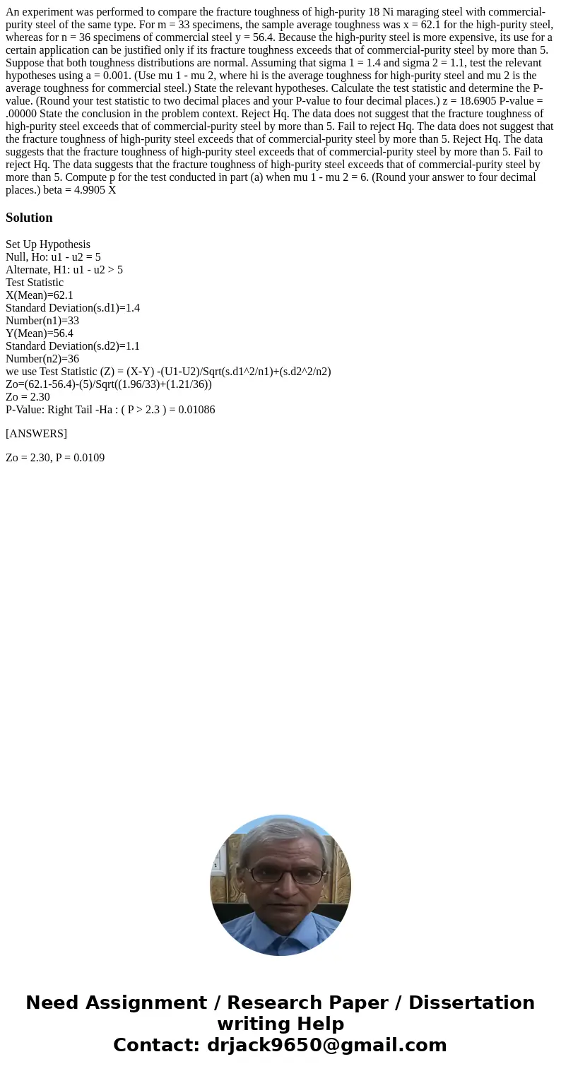 An experiment was performed to compare the fracture toughness of high-purity 18 Ni maraging steel with commercial-purity steel of the same type. For m = 33 spe  An experiment was performed to compare the fracture toughness of high-purity 18 Ni maraging steel with commercial-purity steel of the same type. For m = 33 spe