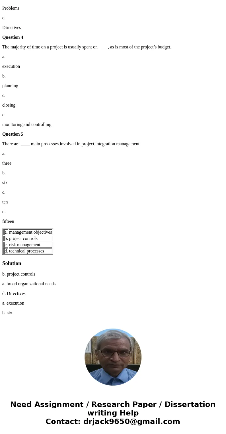 ASAP Question 1 The ____ section of the project management plan describes how to monitor project progress and handle changes. a. management objectives b. projec ASAP Question 1 The ____ section of the project management plan describes how to monitor project progress and handle changes. a. management objectives b. projec
