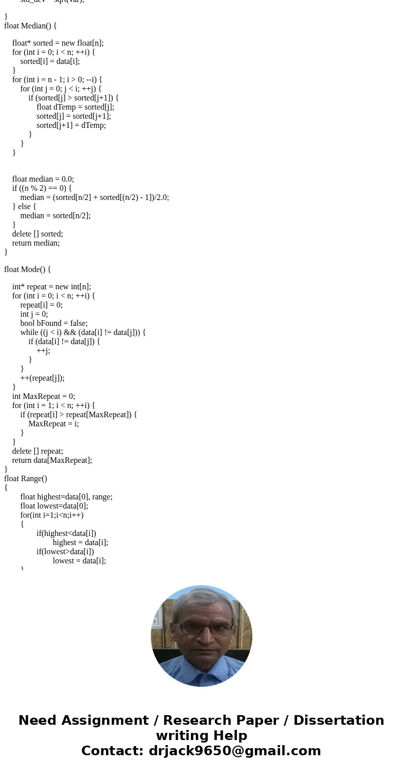 C++ code ONLY please! Write a program that computes the central tendencies mean, mode, median and the variation: variance, standard deviation and range for a se C++ code ONLY please! Write a program that computes the central tendencies mean, mode, median and the variation: variance, standard deviation and range for a se