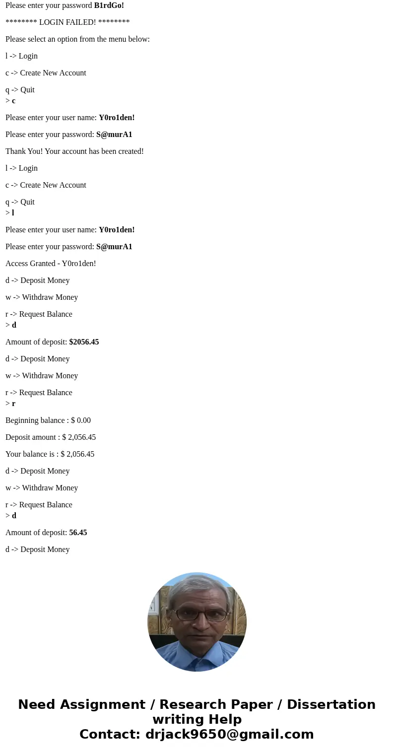 C++ only please, in this assignment you are to create an interactive line command driven C++ program that allows a user to do the following: 1) Create a bank ac C++ only please, in this assignment you are to create an interactive line command driven C++ program that allows a user to do the following: 1) Create a bank ac