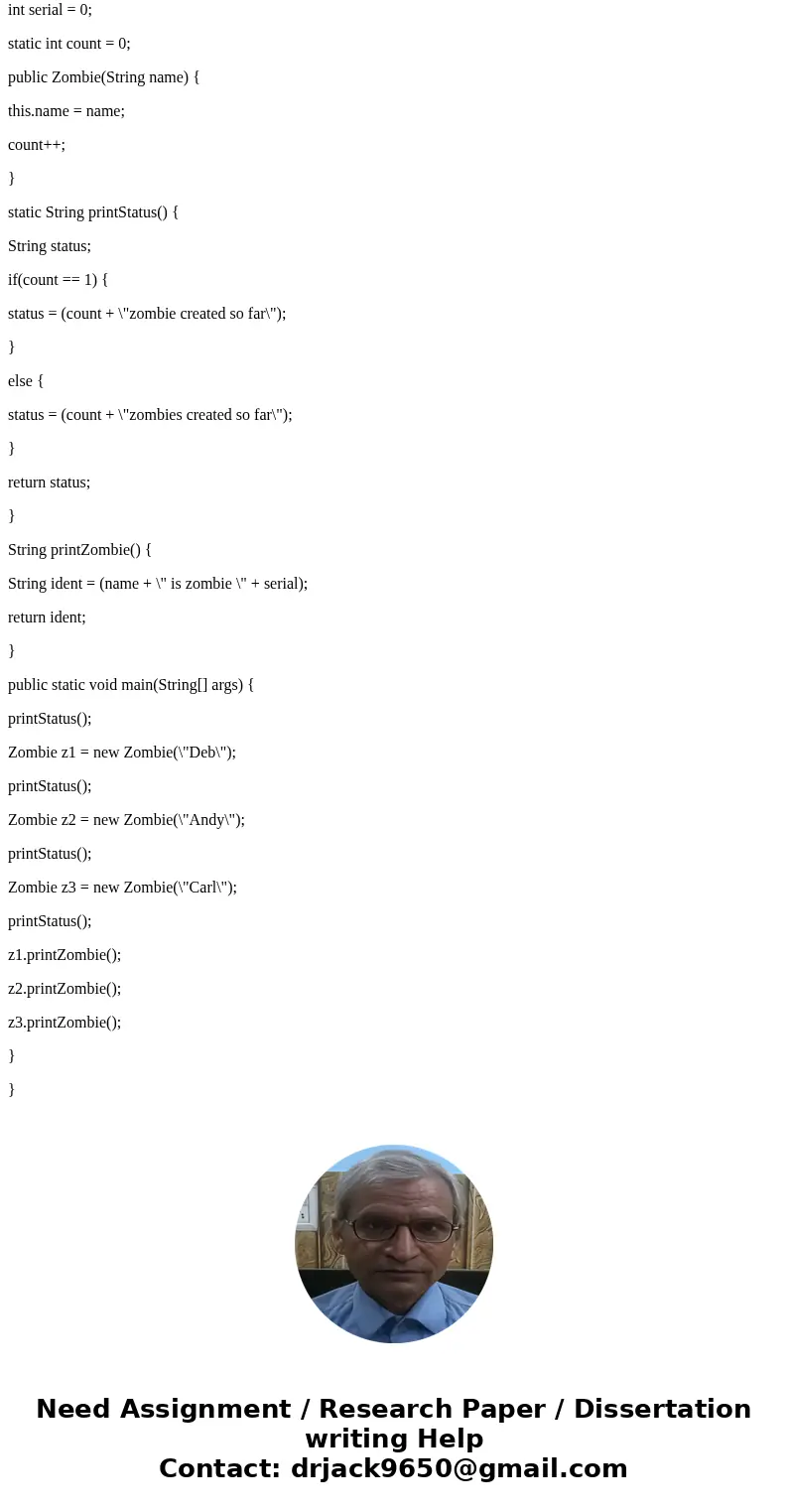 C++ question. Please give me complete code with comments. Write a class called Zombie. It should have a method called speak() that prints \
