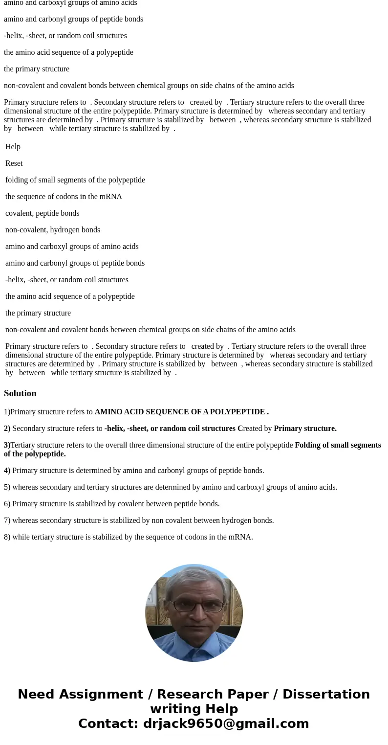 Drag the terms on the left to the appropriate blanks on the right to complete the sentences. Help Reset folding of small segments of the polypeptide the sequenc Drag the terms on the left to the appropriate blanks on the right to complete the sentences. Help Reset folding of small segments of the polypeptide the sequenc