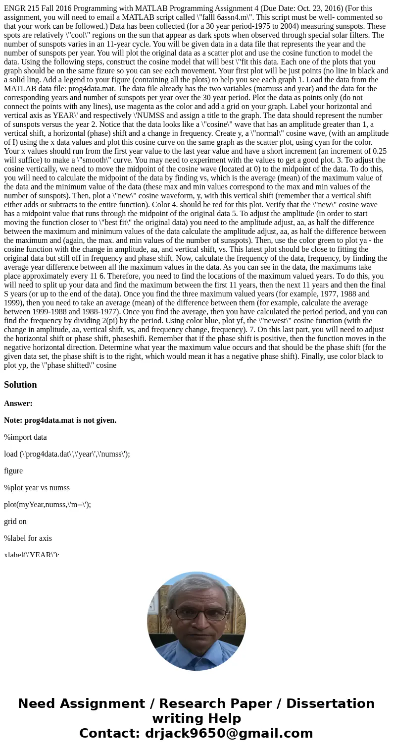  ENGR 215 Fall 2016 Programming with MATLAB Programming Assignment 4 (Due Date: Oct. 23, 2016) (For this assignment, you will need to email a MATLAB script call