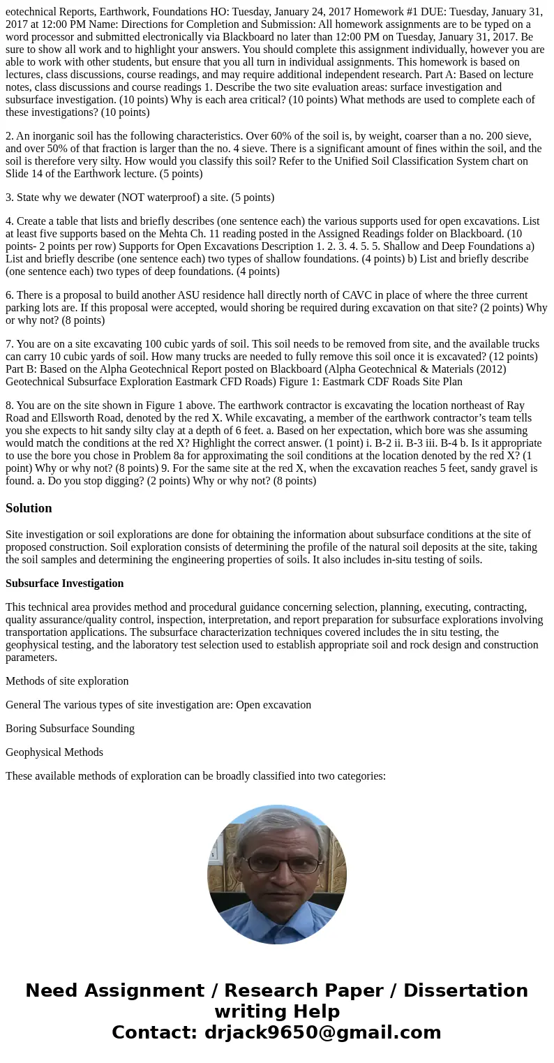 eotechnical Reports, Earthwork, Foundations HO: Tuesday, January 24, 2017 Homework #1 DUE: Tuesday, January 31, 2017 at 12:00 PM Name: Directions for Completion eotechnical Reports, Earthwork, Foundations HO: Tuesday, January 24, 2017 Homework #1 DUE: Tuesday, January 31, 2017 at 12:00 PM Name: Directions for Completion