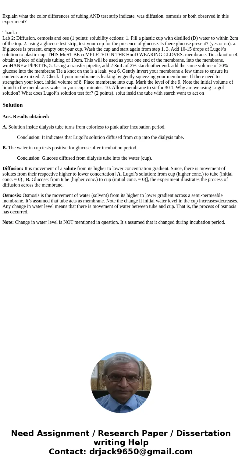  Explain what the color differences of tubing AND test strip indicate. was diffusion, osmosis or both observed in this experiment? Thank u Lab 2: Diffusion, osm