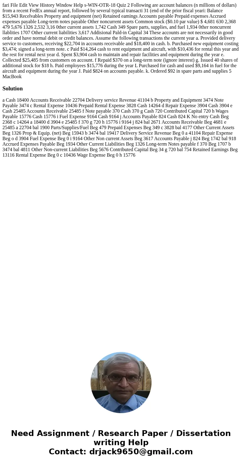 fari File Edit View History Window Help s-WIN-OTR-18 Quiz 2 Following are account balances (n millions of dollars) from a recent FedEx annual report, followed   fari File Edit View History Window Help s-WIN-OTR-18 Quiz 2 Following are account balances (n millions of dollars) from a recent FedEx annual report, followed