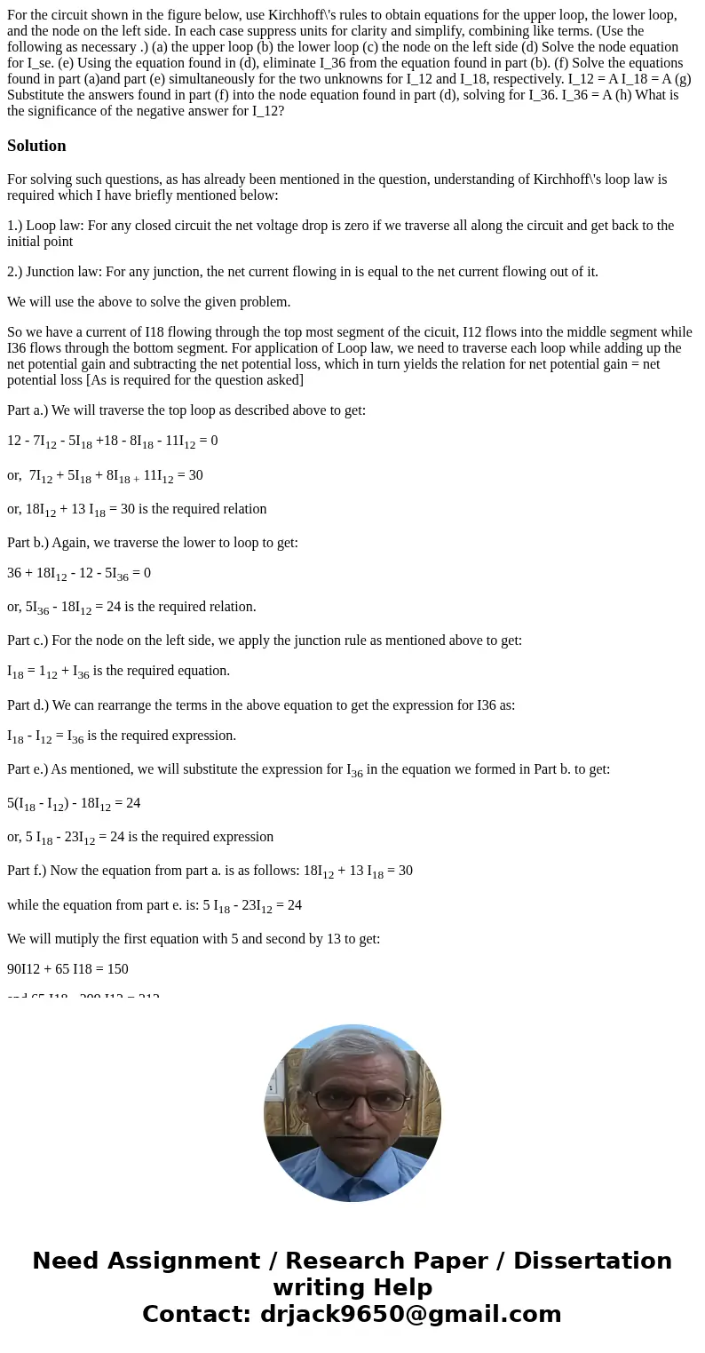 For the circuit shown in the figure below, use Kirchhoff\'s rules to obtain equations for the upper loop, the lower loop, and the node on the left side. In eac  For the circuit shown in the figure below, use Kirchhoff\'s rules to obtain equations for the upper loop, the lower loop, and the node on the left side. In eac