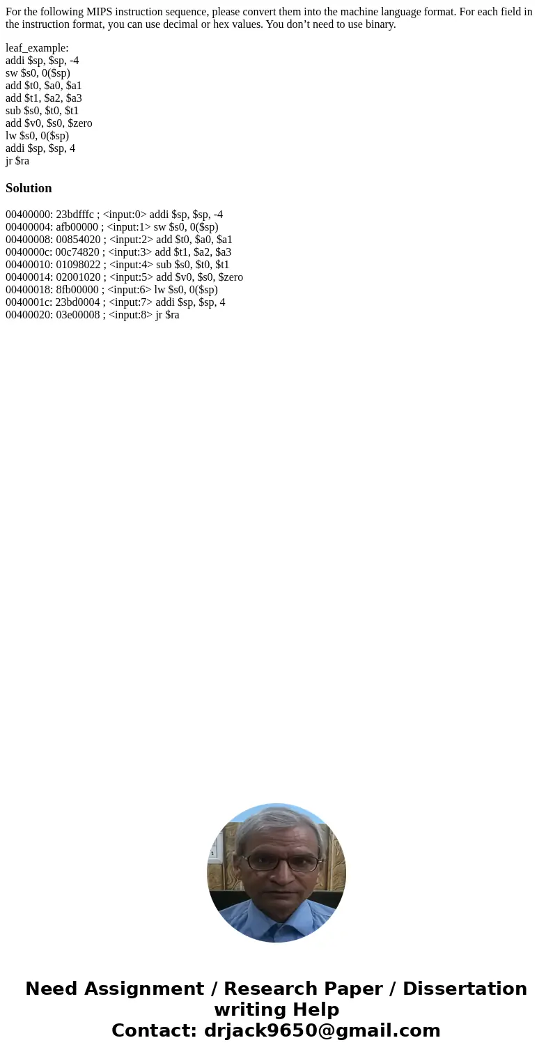 For the following MIPS instruction sequence, please convert them into the machine language format. For each field in the instruction format, you can use decimal