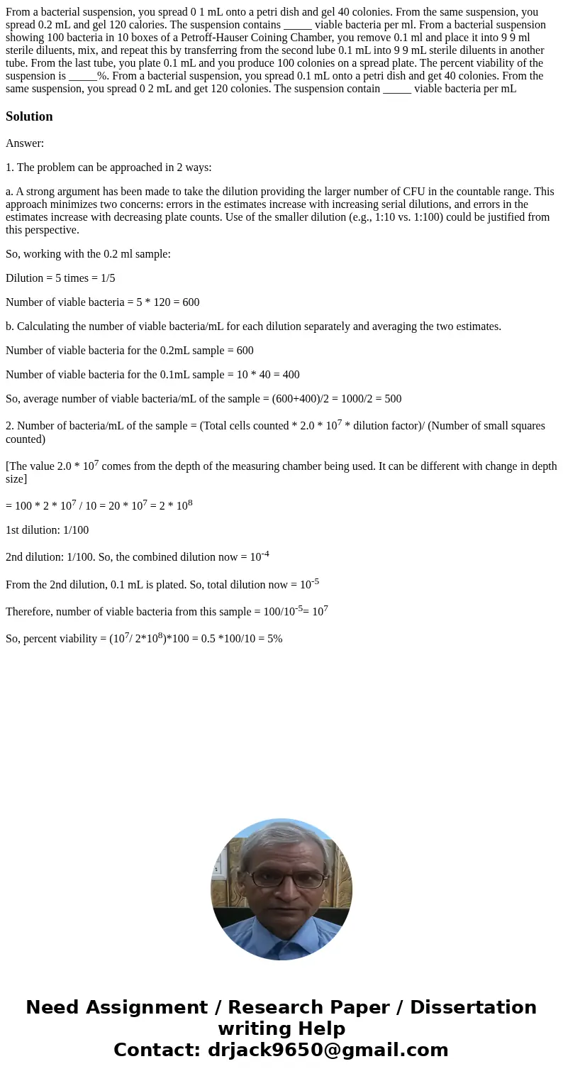 From a bacterial suspension, you spread 0 1 mL onto a petri dish and gel 40 colonies. From the same suspension, you spread 0.2 mL and gel 120 calories. The sus  From a bacterial suspension, you spread 0 1 mL onto a petri dish and gel 40 colonies. From the same suspension, you spread 0.2 mL and gel 120 calories. The sus
