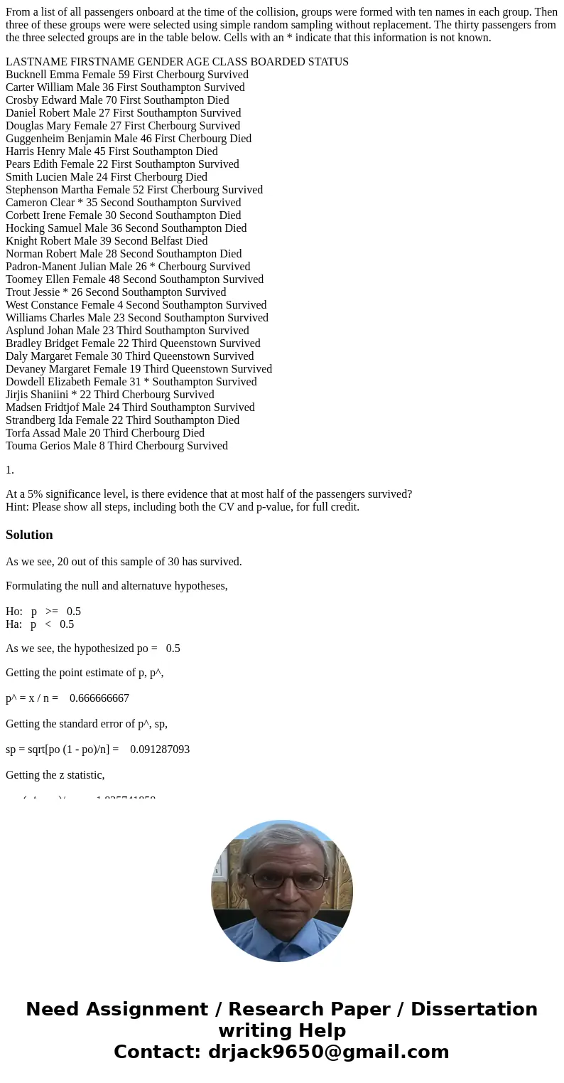 From a list of all passengers onboard at the time of the collision, groups were formed with ten names in each group. Then three of these groups were were select