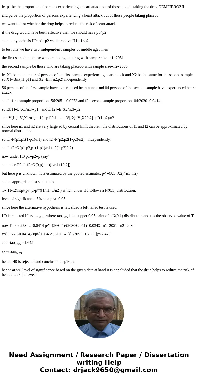 How much does the cholesterol-lowering drug Gemfibrozil help reduce the risk of heart attack? We compare the risk of heart attack over a 5-year period for two i How much does the cholesterol-lowering drug Gemfibrozil help reduce the risk of heart attack? We compare the risk of heart attack over a 5-year period for two i